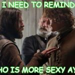 Outlander Murtagh Jamie | DO I NEED TO REMIND YE WHO IS MORE SEXY AYE? | image tagged in outlander murtagh jamie | made w/ Imgflip meme maker