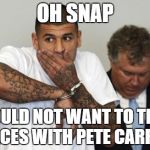 Seahawks Killed Patriots | OH SNAP I WOULD NOT WANT TO TRADE PLACES WITH PETE CARROLL | image tagged in seahawks killed patriots | made w/ Imgflip meme maker