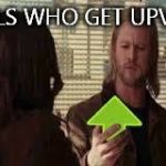 What is this light magic? | TROLLS WHO GET UPVOTES | image tagged in this upvote is good,upvote | made w/ Imgflip meme maker
