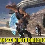 Halo meme | I CAN SEE IN BOTH DIRECTIONS | image tagged in halo meme | made w/ Imgflip meme maker