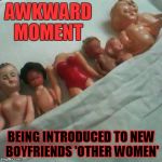 Horror Doll Bed.  | AWKWARD MOMENT BEING INTRODUCED TO NEW BOYFRIENDS 'OTHER WOMEN' | image tagged in horror doll bed,horror,dating sucks,awkward moment,macabre | made w/ Imgflip meme maker