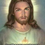 serious jesus | ENGLISH LESSON OF THE DAY - ANTITHESIS: WHAT RUSH LIMBAUGH IS TO JESUS. | image tagged in serious jesus | made w/ Imgflip meme maker