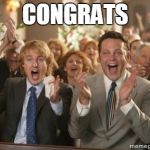 Congrats | CONGRATS | image tagged in congrats,funny | made w/ Imgflip meme maker