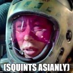 Star Wars Too Many Of Them | (SQUINTS ASIANLY) | image tagged in star wars too many of them | made w/ Imgflip meme maker