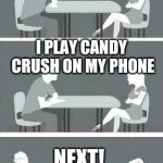 Speed Dating | PC OR CONSOLE? I PLAY CANDY CRUSH ON MY PHONE NEXT! | image tagged in speed dating | made w/ Imgflip meme maker