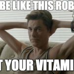 Skinny arms rob Lowe  | DONT BE LIKE THIS ROB LOWE GET YOUR VITAMIN D | image tagged in skinny arms rob lowe | made w/ Imgflip meme maker