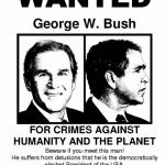 Wanted George W Bush