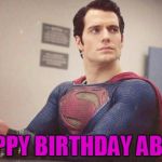 HAPPY BIRTHDAY ABBY! | HAPPY BIRTHDAY ABBY! | image tagged in handcuffed  superman,happy birthday,superman | made w/ Imgflip meme maker