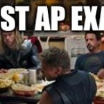 Avengers | POST AP EXAM | image tagged in avengers | made w/ Imgflip meme maker