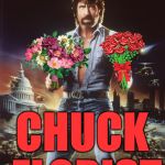New Film Release 2015 | CHUCK FLORIST | image tagged in chuck norris invasion usa,puns | made w/ Imgflip meme maker