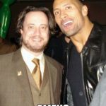 Giorgio and The Rock  | I KNOW WHAT YOU'RE THINKING ALIENS | image tagged in giorgio and the rock | made w/ Imgflip meme maker