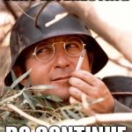 "Cool Story, Bro!" - Arte Johnson style | VERY INTERESTING DO CONTINUE | image tagged in wolfgang the german soldier,cool story bro,tell me more,arte johnson,funny,rowan and martin's laugh-in | made w/ Imgflip meme maker