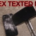 Smashing iphone | MY EX TEXTED ME... | image tagged in smashing iphone | made w/ Imgflip meme maker