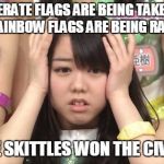 Skittles Wins! | CONFEDERATE FLAGS ARE BEING TAKEN DOWN WHILE RAINBOW FLAGS ARE BEING RAISED UP... IT'S LIKE SKITTLES WON THE CIVIL WAR! | image tagged in memes,minegishi minami,confederate flag,rainbow flag,skittles,civil war | made w/ Imgflip meme maker