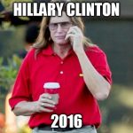 Lonely lady Jenner | HILLARY CLINTON 2016 | image tagged in lonely lady jenner | made w/ Imgflip meme maker