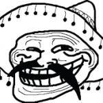 Mexicano troll face