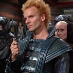 Sting from Dune "I will kill you!"