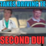 Bad Luck Brian | RETAKES DRIVING TEST SECOND DUI | image tagged in bad luck brian,memes,10 guy | made w/ Imgflip meme maker
