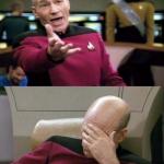 Picard WTF and Facepalm combined