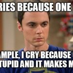 Sheldon Logic Meme Generator - Imgflip