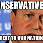 Threat to our National Secuirty | THE CONSERVATIVE PARTY IS NOW A THREAT TO OUR NATIONAL SECURITY | image tagged in threat to our national secuirty | made w/ Imgflip meme maker