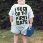 I fuck on the first date