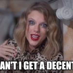 Taylor swift crazy Meme Generator - Imgflip