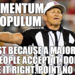 Logical Fallacy Referee Meme Generator - Imgflip