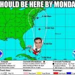 Tracking Hurricane Joaquin | SHOULD BE HERE BY MONDAY | image tagged in hurricane,joaquin,weather | made w/ Imgflip meme maker