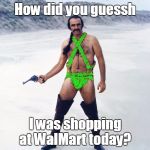 connery dressing walmart style before there was a walmart!   | How did you guessh I was shopping at WalMart today? | image tagged in sean connery  kermit | made w/ Imgflip meme maker