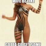 Elec tape swimsuit | ELECTRICIAN'S WIFE BE LIKE GOTTA GO GET SOME DIAPERS FOR THE BABY | image tagged in elec tape swimsuit | made w/ Imgflip meme maker