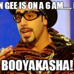 Shutup Batty Boy | MARTIN GEE IS ON A 6 AM..... INNIT BOOYAKASHA! | image tagged in memes,shutup batty boy | made w/ Imgflip meme maker