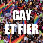 lgbt  | GAY ET FIER | image tagged in lgbt  | made w/ Imgflip meme maker