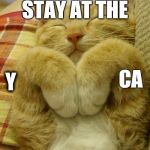catm | IT'S FUN TO STAY AT THE Y CA | image tagged in catm | made w/ Imgflip meme maker