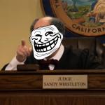 Unreasonable Judge Troll meme