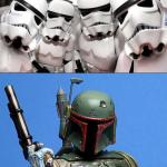 Stormtroopers vs. Boba Fett meme