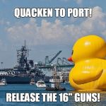 Quacken v Ohio | QUACKEN TO PORT! RELEASE THE 16" GUNS! | image tagged in kwacken,quacken,battleship,sea battle,funny memes,memes | made w/ Imgflip meme maker