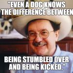 hightower | "EVEN A DOG KNOWS THE DIFFERENCE BETWEEN BEING STUMBLED 0VER AND BEING KICKED." | image tagged in hightower,middle class | made w/ Imgflip meme maker