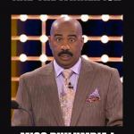 you had 1 job | AND THE WINNER IS... MISS PHILUMBIA ! | image tagged in steve harvey | made w/ Imgflip meme maker