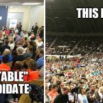 And yet we're still being told that Hillary is our only option... | THIS IS THE "INEVITABLE" DEMOCRATIC CANDIDATE THIS IS THE "UNDERDOG" | image tagged in hillary crowd vs bernie crowd,hillary clinton,bernie sanders,feel the bern | made w/ Imgflip meme maker