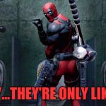 Hackers...Maturity Level | HACKER REALLY...THEY'RE ONLY LIKE THIS HACKER | image tagged in deadpool in the bathroom,hackers,hacker,immature,imgflip | made w/ Imgflip meme maker