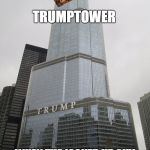 Trump dick | TRUMPTOWER WHEN THE JACKED UP SUV ISN'T ENOUGH TO COMPENSATE | image tagged in trump dick,scumbag | made w/ Imgflip meme maker
