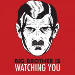 Big Brother is always watching you meme