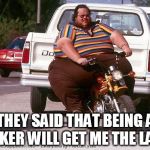 Harley rider | THEY SAID THAT BEING A BIKER WILL GET ME THE LAID | image tagged in harley davidson | made w/ Imgflip meme maker