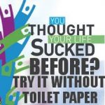 You Thought Your Life Sucked Before | BEFORE? TRY IT WITHOUT TOILET PAPER | image tagged in memes,life sucks,toilet paper | made w/ Imgflip meme maker