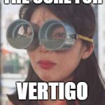 Useless Japanese Inventions: Vertigo Soothing Glasses | THE CURE FOR VERTIGO | image tagged in memes,useless japanese inventions vertigo soothing glasses,inventions,vertigo,japanese | made w/ Imgflip meme maker