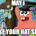 Tf2 Players | MAY I; TAKE YOUR HAT SIR? | image tagged in tf2 players | made w/ Imgflip meme maker