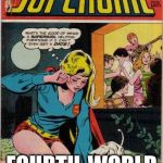 Supergirl | FOURTH-WORLD PROBLEMS | image tagged in supergirl | made w/ Imgflip meme maker