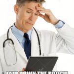 Filedoctor | AUTOPSY OF A WHITE BOY; LAID DOWN THE BOOGIE AND PLAYED THAT FUNKY MUSIC TILL HE DIED | image tagged in filedoctor | made w/ Imgflip meme maker