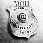 Internet Police | *YOUR | image tagged in internet police | made w/ Imgflip meme maker